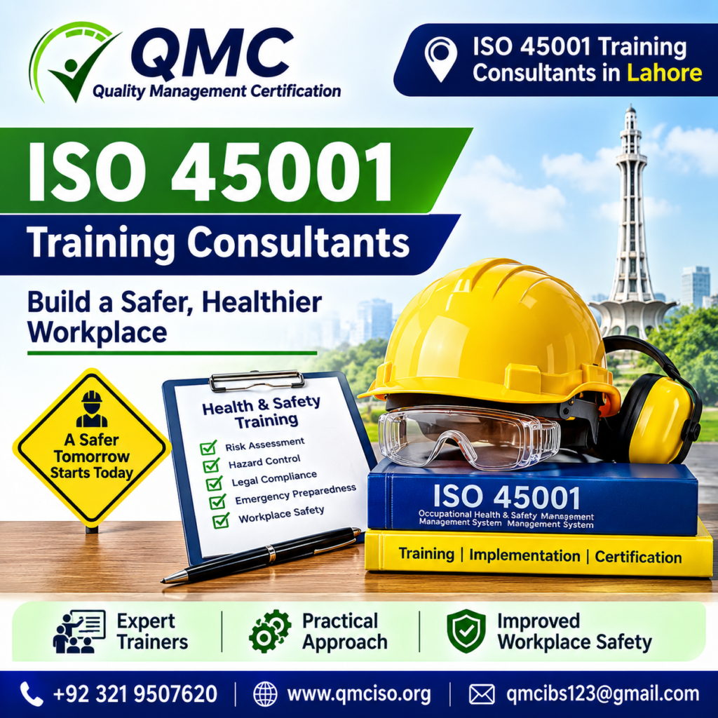 ISO 45001 training consultants in Lahore providing occupational health and safety training, consultancy, implementation, and certification support.