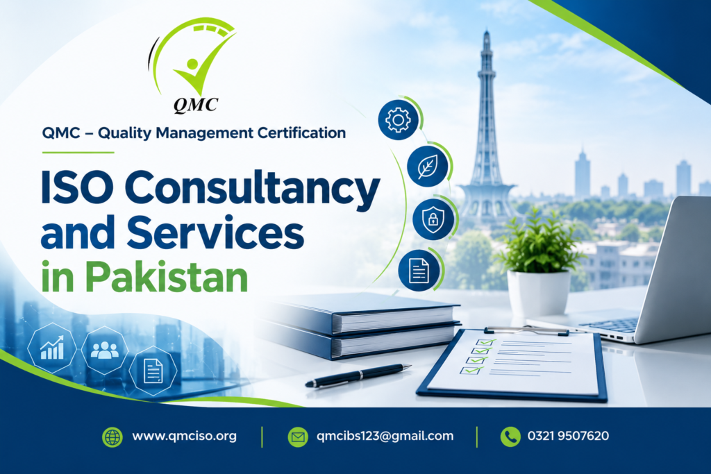 ISO Consultancy and Services in Pakistan – QMC
